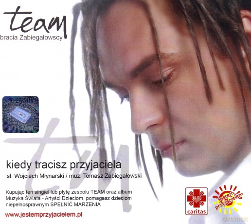 Team -Bracia Zabiegałowscy: Kiedy tracisz przyjaciela + singiel [CD]