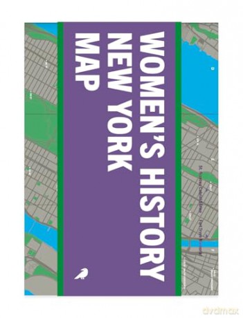 Women's History New York Map: Guide to Historic Women in New York - Allison C. Meier [KSIĄŻKA]