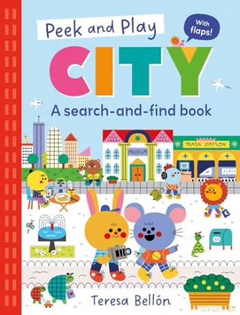 Peek and Play: City: A fun and interactive lift-the-flap search-and-find board book - Pat-a-Cake [KSIĄŻKA]