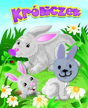 Króliczek. Książeczka z pacynką [KSIĄŻKA]