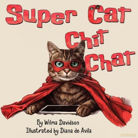 Super Cat Chit Chat - Wilma Davidson and Diana de Avila [KSIĄŻKA]