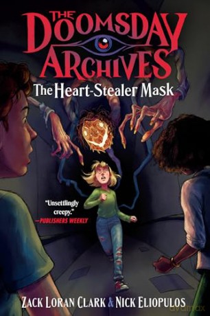 The Doomsday Archives: The Heart-Stealer Mask: 2 - Nick Eliopulos [KSIĄŻKA]