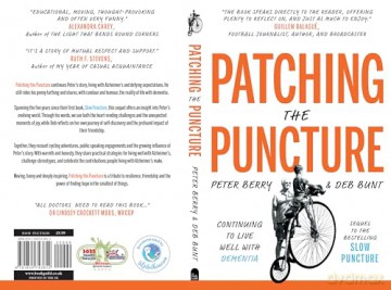 Patching the Puncture; Continuing to Live Well With Dementia. The sequel to bestselling Slow Puncture, Living Well with Dementia. - Peter Berry [KSIĄŻKA]