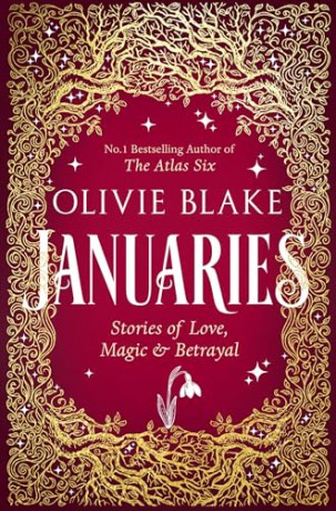 Januaries: Iconic short stories from the bestselling author of The Atlas Six - Olivie Blake [KSIĄŻKA]