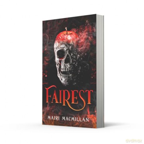 Fairest: A contemporary dark mafia romance for fans of Katee Robert and Emily McIntire for 2026 - Mairi MacMillan [KSIĄŻKA]