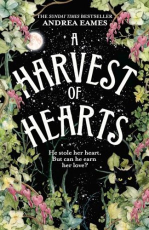 A Harvest of Hearts: a whimsical, cosy fantasy - Andrea Eames [KSIĄŻKA]