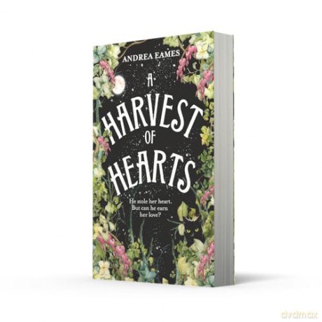 A Harvest of Hearts: a whimsical, cosy fantasy - Andrea Eames [KSIĄŻKA]
