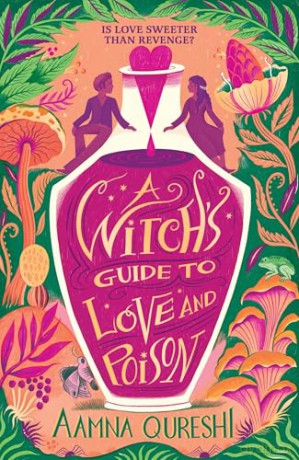 A Witch's Guide to Love and Poison: A cosy YA fantasy - Aamna Qureshi [KSIĄŻKA]