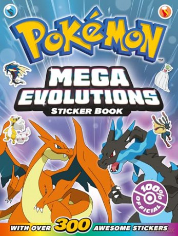 Pokémon Mega Evolutions Sticker Book: Mega Evolve Your Pokémon Knowledge with Over 300 Stickers! - Pokémon [KSIĄŻKA]
