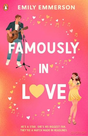 Famously in Love - Emily Emmerson [KSIĄŻKA]