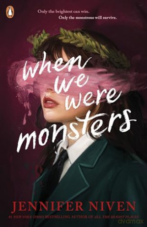 When We Were Monsters: The compulsive new thriller from the bestselling author of All the Bright Places - Jennifer Niven [KSIĄŻKA]