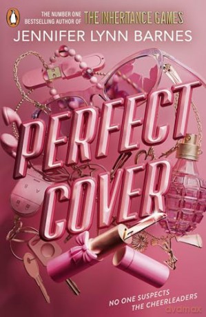 Perfect Cover: The page-turning high-school mystery-thriller from the #1 BESTSELLING author of The Inheritance Games (The Squad, 1) - Jennifer Lynn Barnes [KSIĄŻKA]