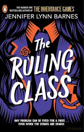 The Ruling Class: The unputdownable mystery thriller - Jennifer Lynn Barnes [KSIĄŻKA]