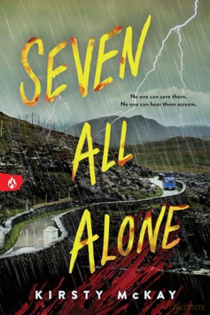 Seven All Alone: A Young Adult Survival Thriller from the Author of The Assassin Game - Kirsty McKay [KSIĄŻKA]