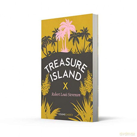 TREASURE ISLAND: The Iconic Classic Adventure of Pirates and Hidden Gold (Collins Classics) - Stevenson [KSIĄŻKA]