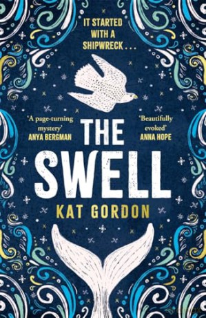 The Swell: The captivating, beautifully atmospheric Iceland-set dual-timeline mystery - Kat Gordon [KSIĄŻKA]