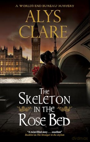 The Skeleton in the Rose Bed (A World's End Bureau Mystery) - Alys Clare [KSIĄŻKA]