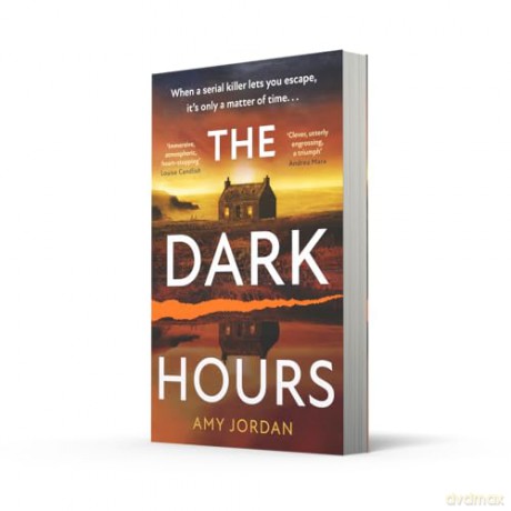 The Dark Hours: A gripping serial killer police procedural crime thriller from The Irish Times bestselling author - Amy Jordan [KSIĄŻKA]