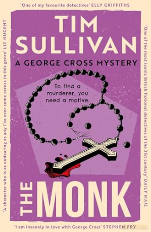 The Monk (George Cross Mysteries) - Tim Sullivan [KSIĄŻKA]