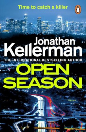 Open Season: The unputdownable new Alex Delaware thriller from the international bestselling author - Jonathan Kellerman [KSIĄŻKA]