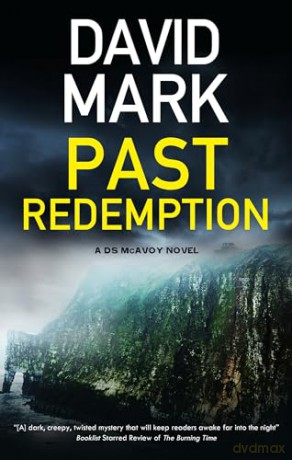 Past Redemption (A DS McAvoy Novel) - David Mark [KSIĄŻKA]