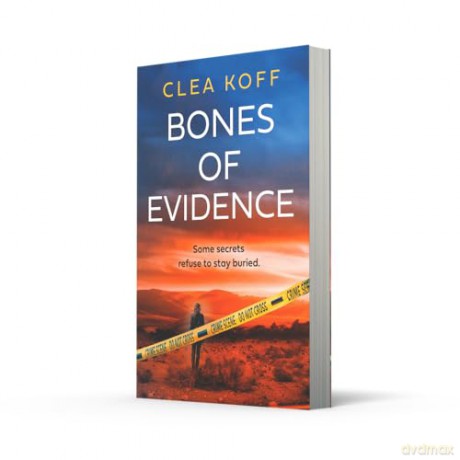 Bones of Evidence: The most addictive new forensic thriller of 2026, perfect for fans of Patricia Cornwell and Kathy Reichs: Book 3 (The Jayne and Steelie Series) - Clea Koff [KSIĄŻKA]