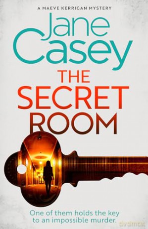 The Secret Room: The new latest thrilling detective crime mystery novel from the Top Ten Sunday Times bestselling author: Book 12 (Maeve Kerrigan) - Jane Casey [KSIĄŻKA]