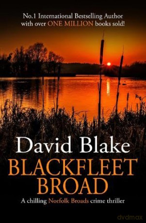 Blackfleet Broad: 14 (British Detective Tanner Murder Mystery Series) - David Blake [KSIĄŻKA]