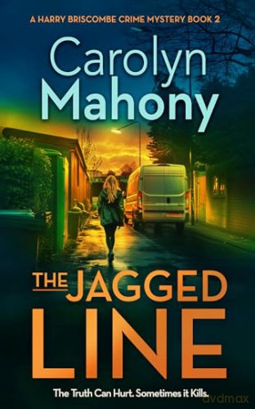 The Jagged Line: 2 (DI Harry Briscombe Mystery) - Carolyn Mahony [KSIĄŻKA]