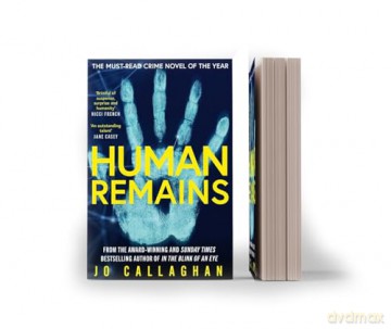Human Remains: From the award-winning and Sunday Times bestselling author of IN THE BLINK OF AN EYE - Jo Callaghan [KSIĄŻKA]