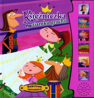 Księżniczka na ziarnku grochu. Baśniowe opowieści [KSIĄŻKA]