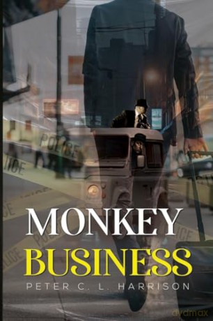 Monkey Business - Peter C.L. Harrison [KSIĄŻKA]