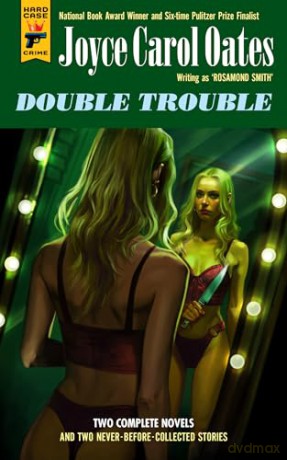 Double Trouble - Joyce Carol Oates [KSIĄŻKA]