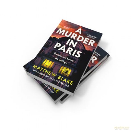 A Murder in Paris: The gripping, twisty crime thriller novel about secrets behind closed doors for 2026 from the international bestselling author of Anna O - Matthew Blake [KSIĄŻKA]