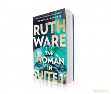The Woman in Suite 11: The gripping follow-up to multi-million bestselling author Ruth Ware's The Woman in Cabin 10 - now a Netflix film, starring Keira Knightley. - Ruth Ware [KSIĄŻKA]