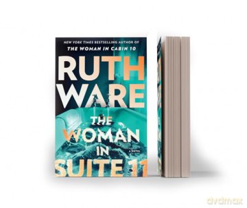 The Woman in Suite 11: The gripping follow-up to multi-million bestselling author Ruth Ware's The Woman in Cabin 10 - now a Netflix film, starring Keira Knightley. - Ruth Ware [KSIĄŻKA]