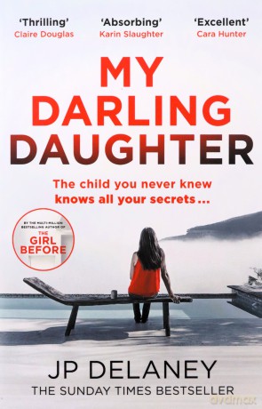 My Darling Daughter: the addictive, twisty thriller - JP Delaney [KSIĄŻKA]