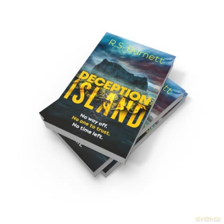Deception Island: A new heart-pounding survival thriller for 2026 where a volcanic island holds deadly secrets and time is running out - R.S. Burnett [KSIĄŻKA]