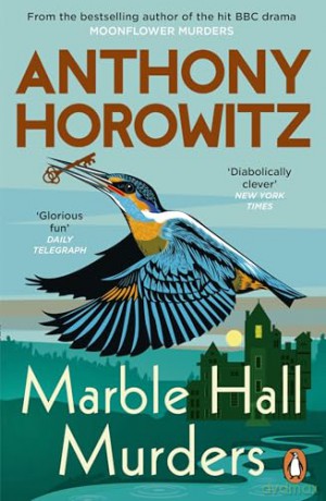 Marble Hall Murders: The BRAND NEW novel in the major hit BBC series Magpie Murders from the Sunday Times bestselling author (Susan Ryeland series, 3) - Anthony Horowitz [KSIĄŻKA]