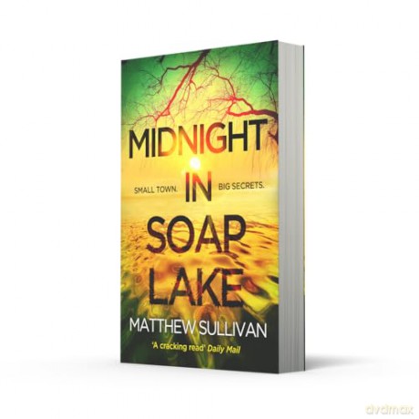 Midnight in Soap Lake: The sinister small town psychological crime thriller for 2026 - Matthew Sullivan [KSIĄŻKA]