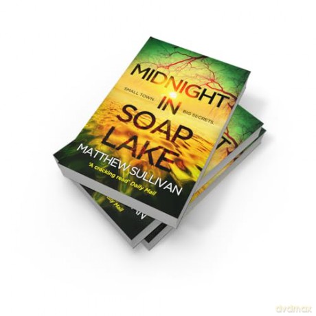 Midnight in Soap Lake: The sinister small town psychological crime thriller for 2026 - Matthew Sullivan [KSIĄŻKA]