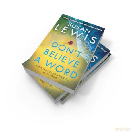 Don't Believe A Word: The gripping new crime thriller from the Sunday Times bestselling author! (Cristy Ward thriller) - Susan Lewis [KSIĄŻKA]
