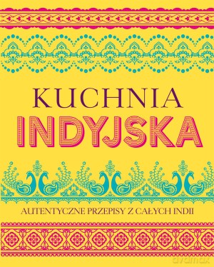 Kuchnia Indyjska [KSIĄŻKA]