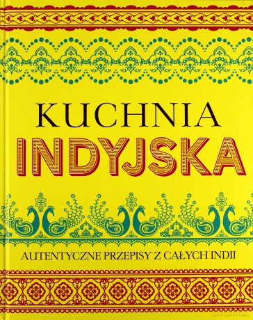 Kuchnia Indyjska [KSIĄŻKA]