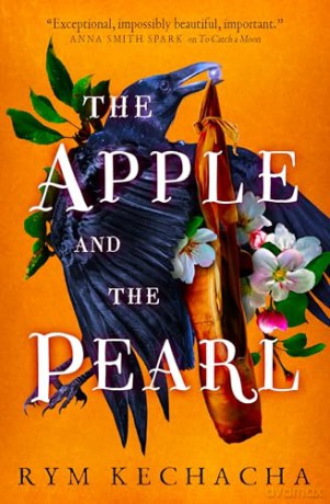The Apple and the Pearl - Rym Kechacha [KSIĄŻKA]