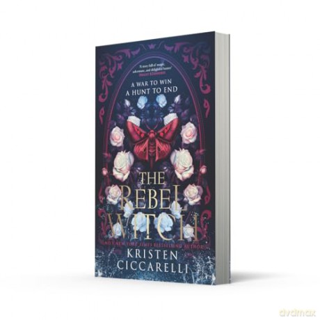 The Rebel Witch: the hotly anticipated sequel to the NEW YORK TIMES bestselling TikTok romantasy sensation THE CRIMSON MOTH, also known as HEARTLESS HUNTER: Book 2 - Kristen Ciccarelli [KSIĄŻKA]