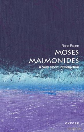 Moses Maimonides: A Very Short Introduction - Ross Brann [KSIĄŻKA]