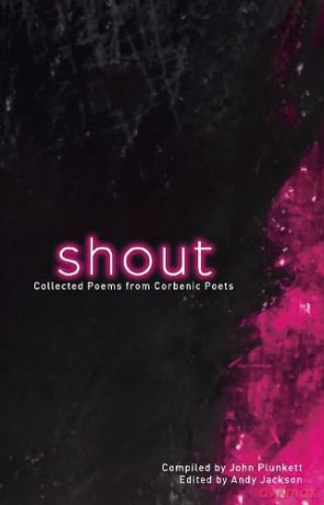 Shout: Collected Poems From The Corbenic Poets [KSIĄŻKA]