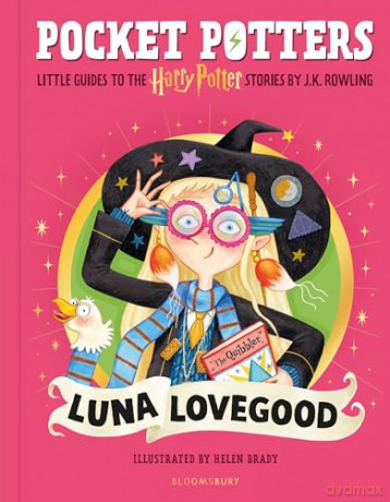 Luna Lovegood: by J.K. Rowling (Pocket Potters - Little Guides to the HARRY POTTER Stories) - J.K. Rowling [KSIĄŻKA]