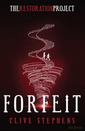 Forfeit: 3 (The Restoration Project) - Clive Stephens [KSIĄŻKA]